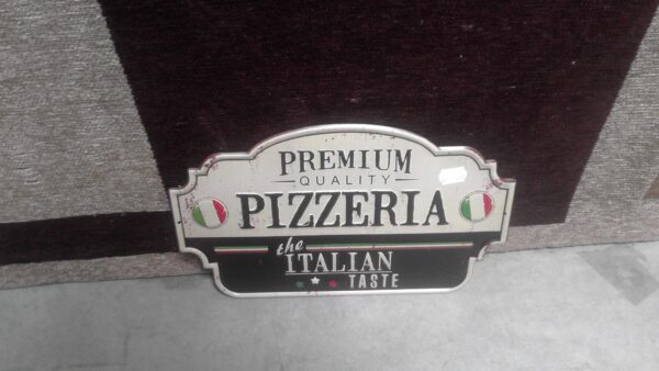 PLAQUE MÉTAL PREMIUM QUALITY PIZZERIA ANNEXE MEUBLE & DECO