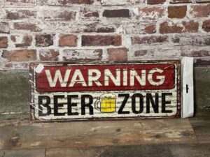 PLAQUE METAL WARNING BEER ZONE