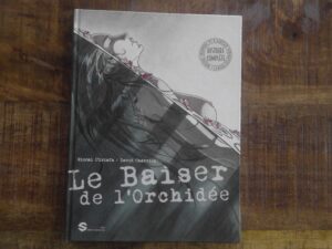 LIVRE – BD – LE BAISER DE L’ORCHIDÉE ANNEXE MEUBLE & DECO