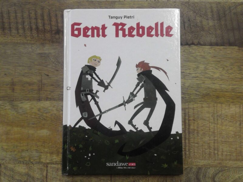 LIVRE - BD - GENT REBELLE