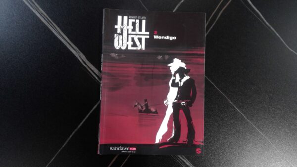 LIVRE – BD – HELL WEST – 2. WENDIGO ANNEXE MEUBLE & DECO