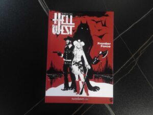 LIVRE – BD – HELL WEST – FRONTIER FORCE ANNEXE MEUBLE & DECO