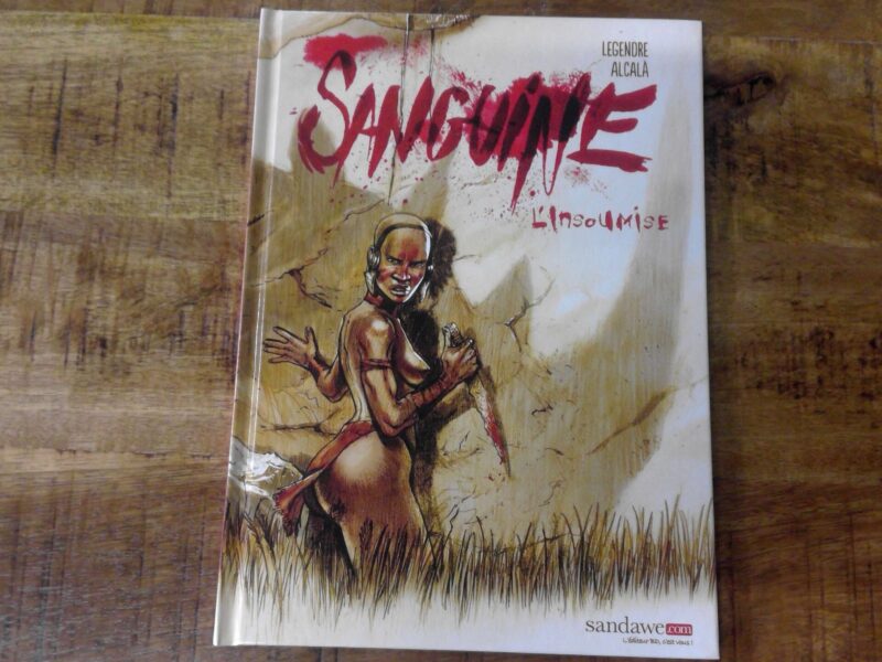 LIVRE - BD - SANGUINE - L'INSOUMISE
